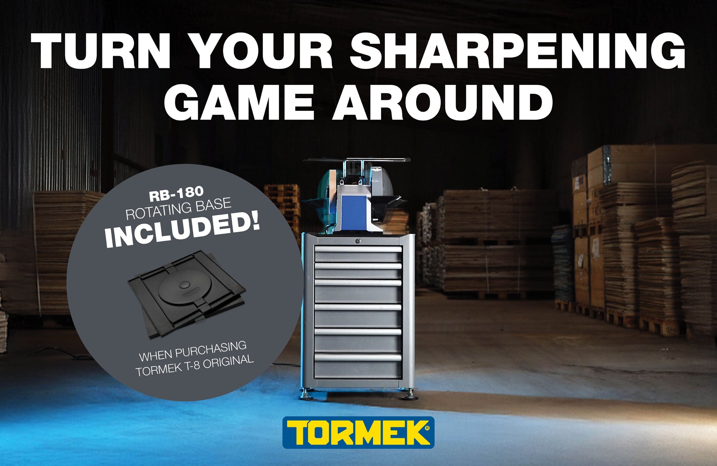 Tormek T-8 Original Water Cooled Sharpening System with Bonus RB-180 Rotating Base *Limited Edition*