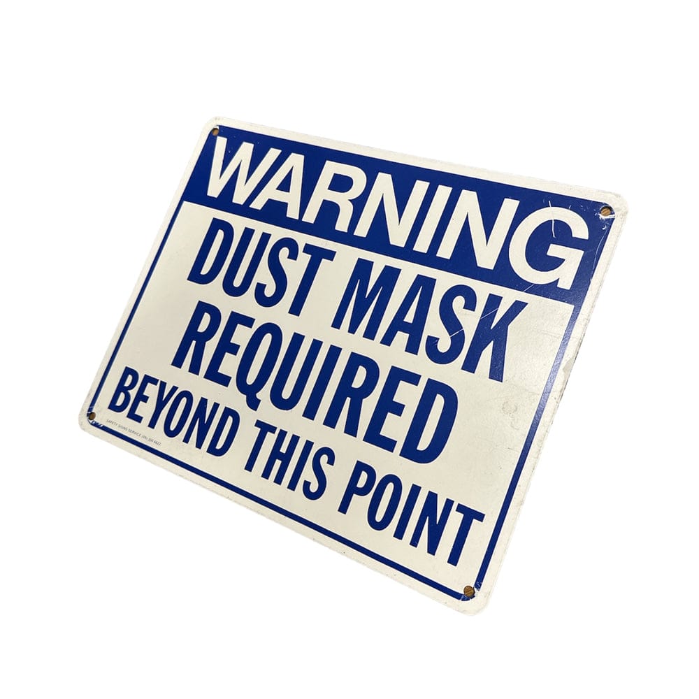 Required Tools Sign Metal 'Warning Dust Mask Required Beyond This Point' Sign